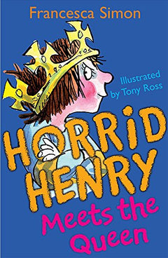 Horrid Henry Meets the Queen Simon, Francesca
