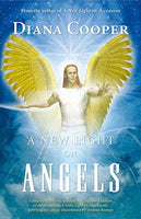 A New Light On Angels Diana Cooper