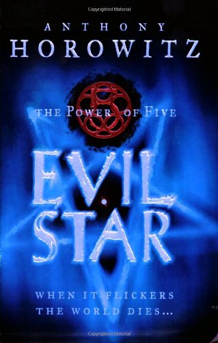 The Power of Five: Evil Star Horowitz, Anthony