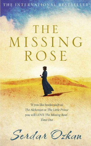 The Missing Rose Serdar Ozkan