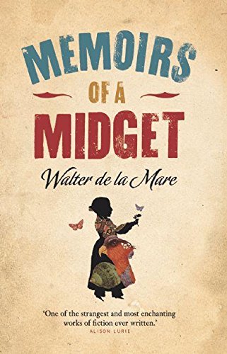 Memoirs of a Midget Walter de la Mare