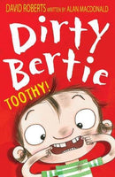 Toothy! (Dirty Bertie) David Roberts Alan MacDonald
