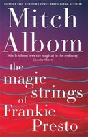 The Magic Strings of Frankie Presto Albom, Mitch