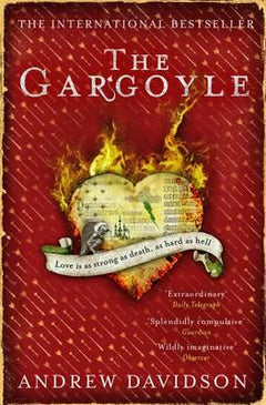 The Gargoyle - Andrew Davidson