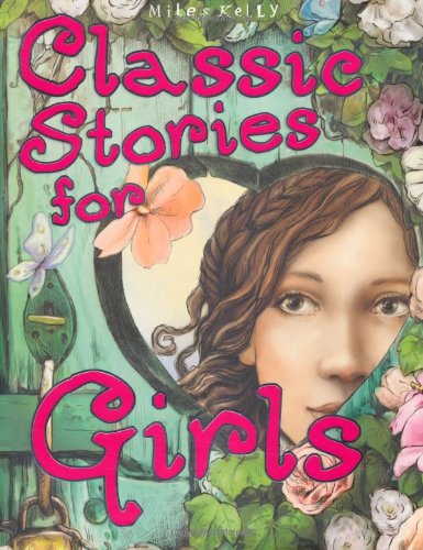 Classic Stories for Girls Gallagher, Belinda