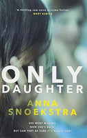 Only Daughter Snoekstra, Anna