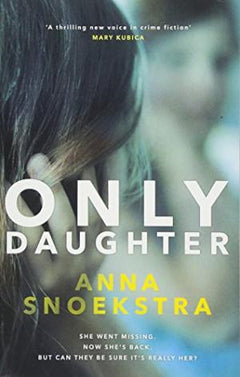 Only Daughter Snoekstra, Anna