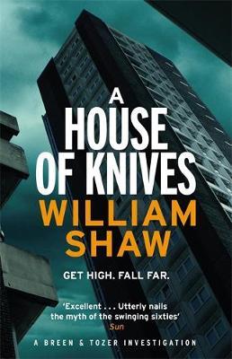 A House of Knives Shaw, William