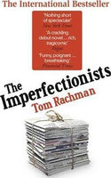 The Imperfectionists Tom Rachman