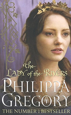 Lady of the Rivers Philippa Gregory