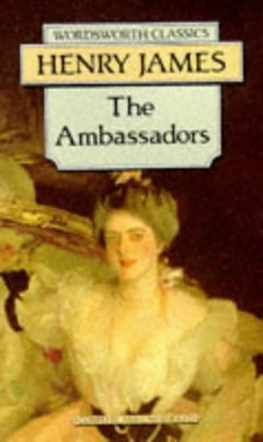 The Ambassadors - Henry James