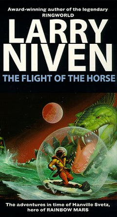 Flight of the Horse Larry Niven