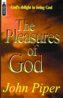The Pleasures of God Piper, John