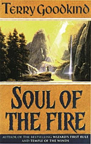 Soul of The Fire Terry Goodkind