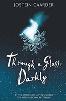 Through a Glass, Darkly Gaarder, Jostein