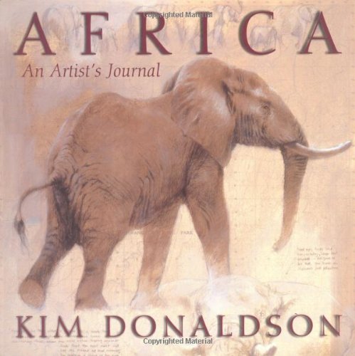 Africa : An Artist's Journal Donaldson, Kim