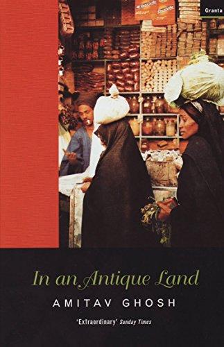 In an Antique Land - Amitav Ghosh