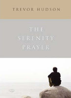 The serenity prayer Trevor Hudson