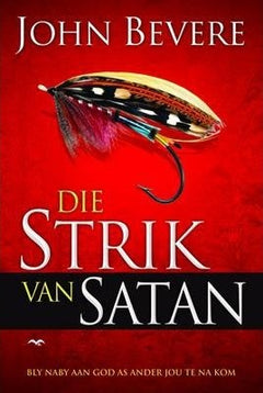 Die strik van Satan - John Bevere