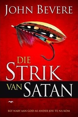 Die strik van Satan - John Bevere