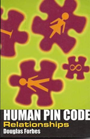 Human Pin Code: Relationships Douglas Forbes