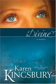 Divine - Karen Kingsbury