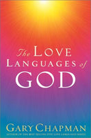 The Love Languages of God Gary D. Chapman