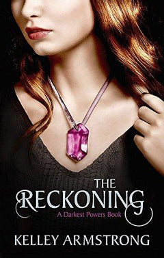 The Reckoning Kelley Armstrong