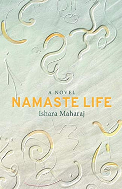 Namaste Life Ishara Maharaj