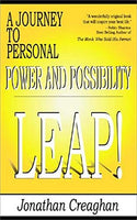 Leap!: A Journey to Personal Power and Possibility Jonathan Creaghan