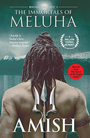 The Immortals of Meluha - Tripathi Amish