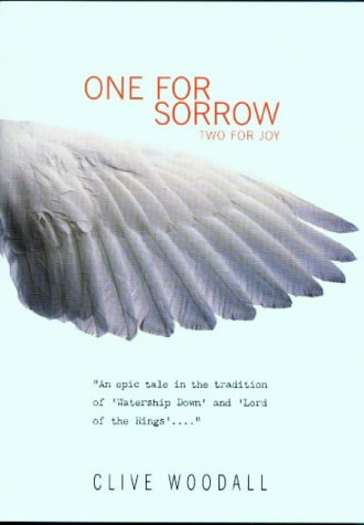 One for Sorrow, Two for Joy Clive Woodall