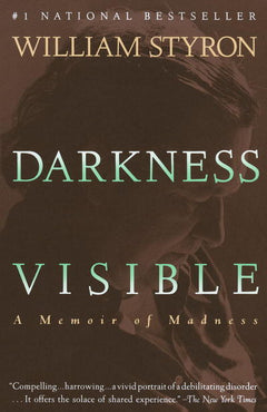 Darkness Visible - William Styron