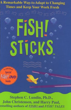 Fish! Sticks Stephen C. Lundin (NO DVD)