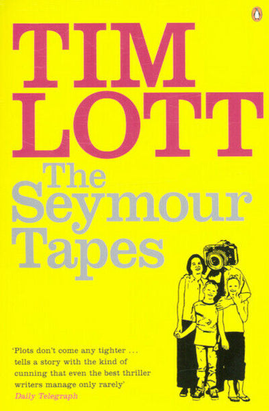 The Seymour Tapes Tim Lott