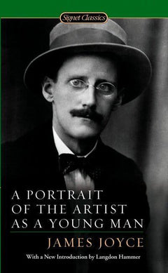 A Portrait of the Artist as a Young Man James Joyce