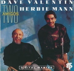 Dave Valentin, Herbie Mann - Two Amigos