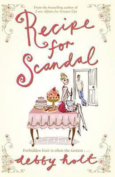 Recipe for Scandal Debby Holt