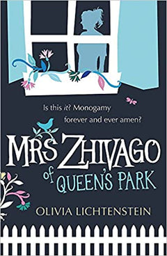 Mrs Zhivago Of Queen's Park - Olivia Lichtenstein