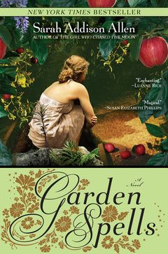 Garden Spells Sarah Addison Allen