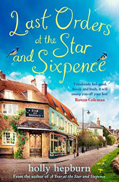 Last Orders at the Star and Sixpence Holly Hepburn