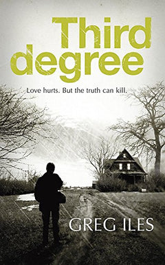 Third Degree Greg Iles