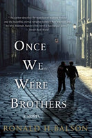 Once We Were Brothers Ronald H. Balson