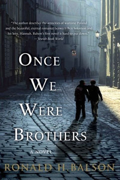 Once We Were Brothers Ronald H. Balson