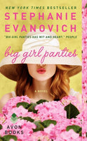 Big Girl Panties: A Novel Evanovich, Stephanie