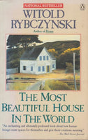 The Most Beautiful House in the World Witold Rybczynski