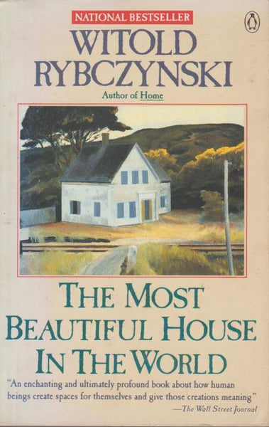 The Most Beautiful House in the World Witold Rybczynski