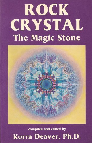 Rock Crystal, the Magic Stone  Korra Deaver