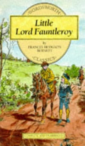 Little Lord Fauntleroy Frances Hodgson Burnett