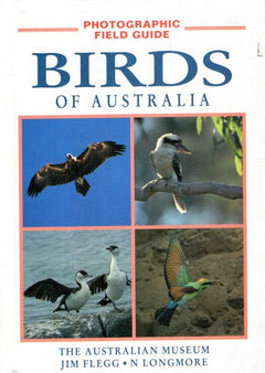 Birds of Australia Photographic Field Guide Jim Flegg N. W. Longmore